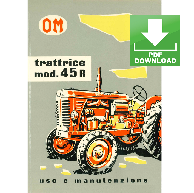 FIAT OM 45R Manuale uso e manutenzione Libretto istruzioni trattore ITALIANO