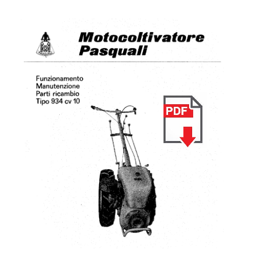 PASQUALI 934 cv 10 Manuale uso manutenzione Libretto istruzioni Catalogo ricambi motocoltivatore