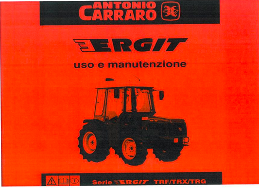 Carraro Ergit serie 2090 TRF TRX TRG 6400 7400 8400 9400 Manuale uso manutenzione Libretto istruzioni trattore