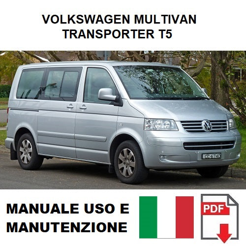 Volkswagen Transporter T5 Multivan (2003-2011) Manuale uso e manutenzione Libretto istruzioni ITALIANO