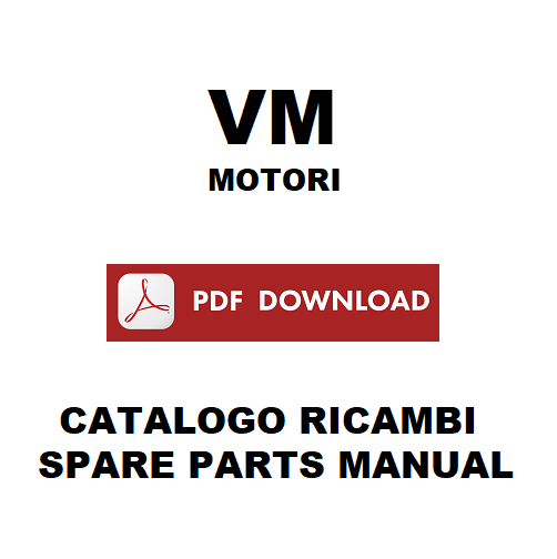 VM Motori VM MR504 modelli LB LH LS LX LB3 LH3 LS3 LX3 Catalogo ricambi Manuale parti esplosi SPARE PARTS