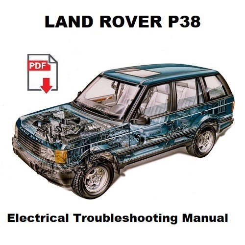 LAND ROVER Range Rover P38 (1997-1999) Electrical Troubleshooting Manual