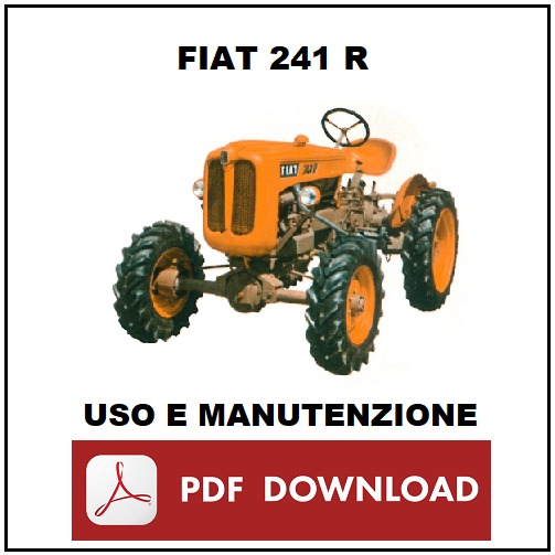 FIAT 241R Frutteto Vigneto Manuale uso manutenzione Libretto istruzioni trattore