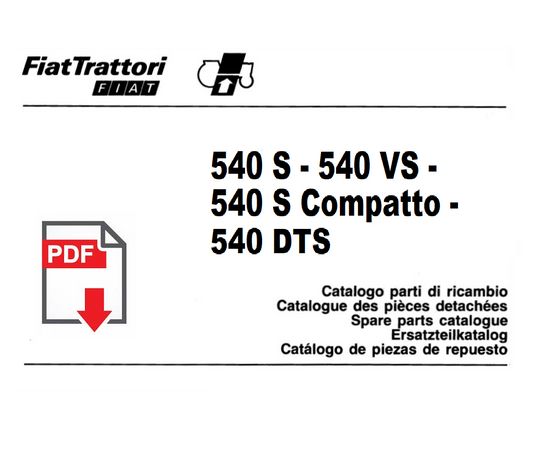 Catalogo ricambi trattore FIAT 540 S VS DTS Manuale parti di ricambio esplosi