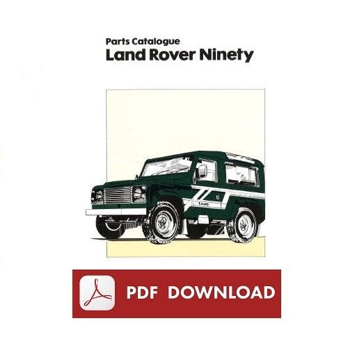 LAND ROVER Ninety / Defender 90 Catalogo ricambi Manuale parti SPARE PARTS