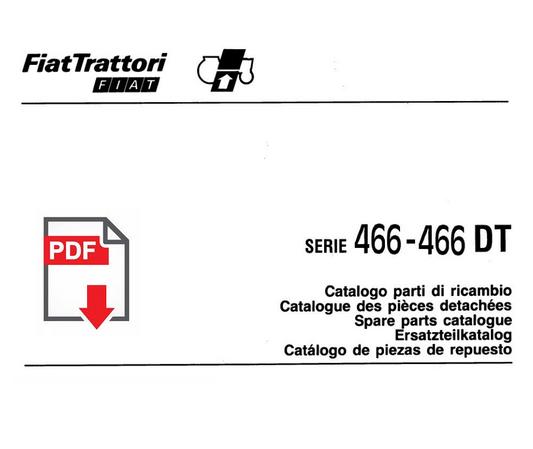 Catalogo ricambi trattore FIAT 466 DT Manuale parti esplosi SPARE PARTS BOOK