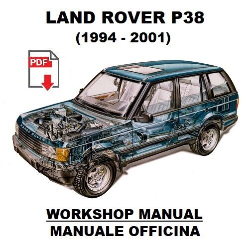 LAND ROVER Range Rover P38 (1994-2001) Workshop service repair Manuale officina