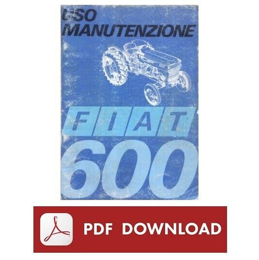 trattore FIAT 600 Manuale uso manutenzione Libretto istruzioni ITALIANO