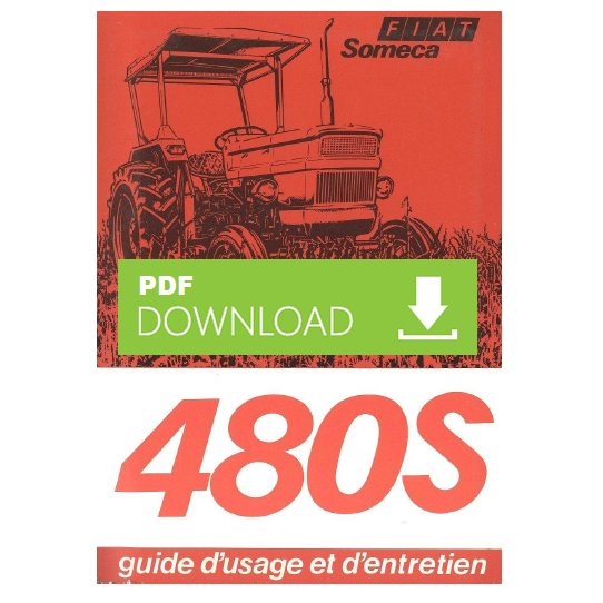 tracteur FIAT 480S Notice d'entretien Manuel guide d'usage Instructions FRANCESE