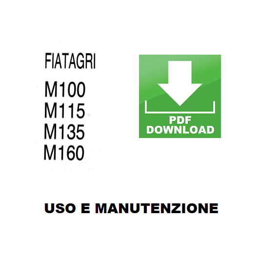 Fiatagri M100 M115 M135 M160 Manuale uso manutenzione Libretto istruzioni ITA