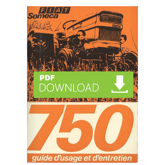 Tracteur FIAT 750 Manuale uso manutenzione Notice d'entretien FRANCESE