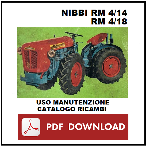 Trattore NIBBI RM 4/18 Manuale uso manutenzione istruzioni + catalogo ricambi