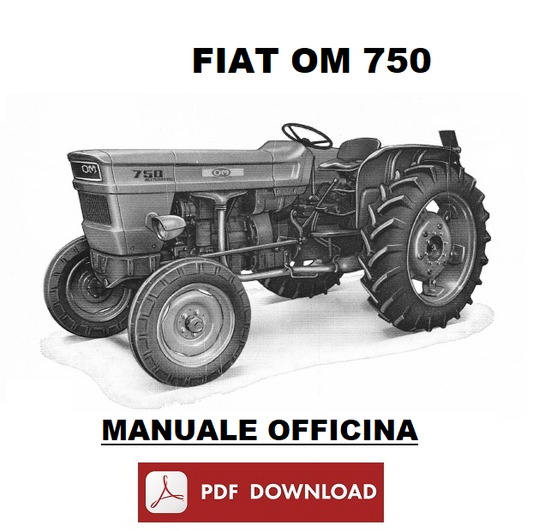 FIAT OM 750 - 750 Automatic Manuale officina Istruzioni riparazioni trattore ITA