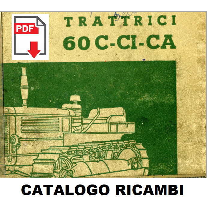 Catalogo ricambi trattore FIAT 60C 60CI 60CA Manuale parti esplosi SPARE PARTS