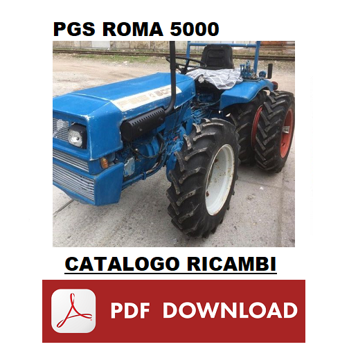 PGS ROMA 5000 Catalogo ricambi Manuale parti esplosi trattore SPARE PARTS
