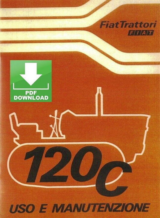 Trattore cingolato FIAT 120C Manuale uso e manutenzione libretto istruzioni ITA