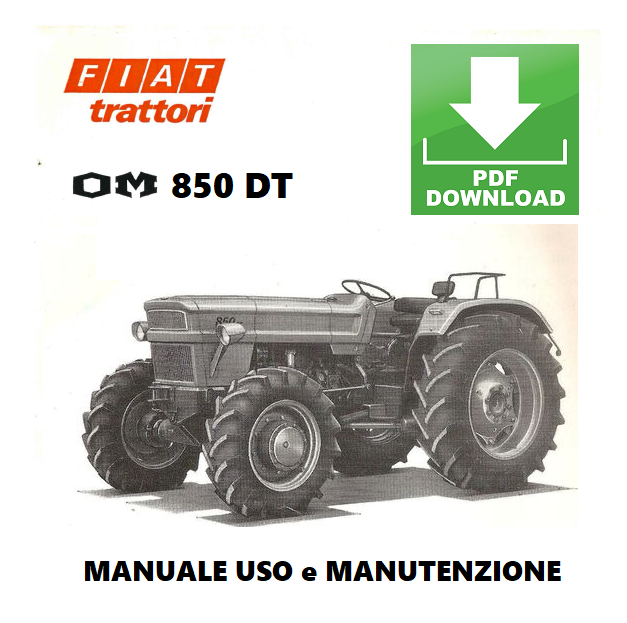 Trattore FIAT OM 850 - 850 DT Manuale uso manutenzione Libretto istruzioni ITA