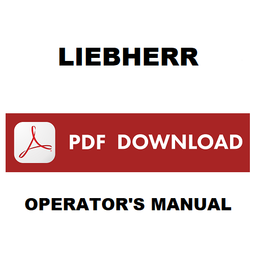 LIEBHERR A310 Hydraulic Excavator OPERATION & MAINTENANCE MANUAL Operator's user