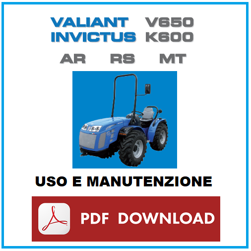 BCS Valiant V650 Invictus K600 Manuale uso manutenzione Libretto istruzioni ITA