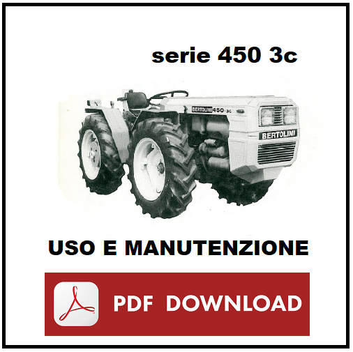 BERTOLINI 450 3c Manuale uso manutenzione Libretto istruzioni trattore