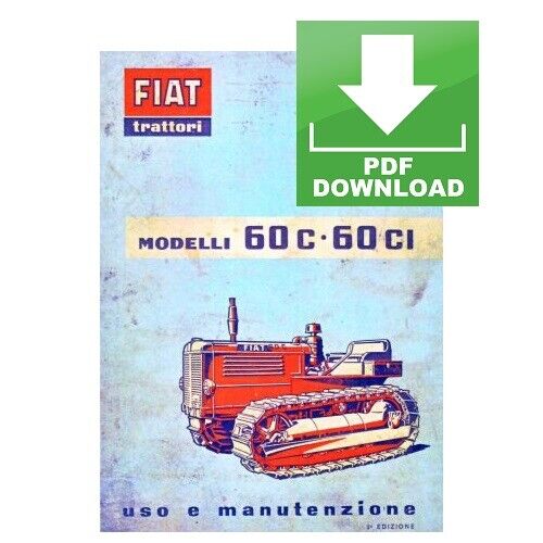 trattore FIAT 60C 60CI Manuale uso manutenzione Libretto istruzioni ITALIANO
