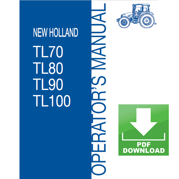 New Holland TL TL70 TL80 TL90 TL100 Operator's Manual use Instructions User Book