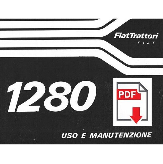 Trattore FIAT 1280 - DT Manuale uso manutenzione Libretto istruzioni ITALIANO