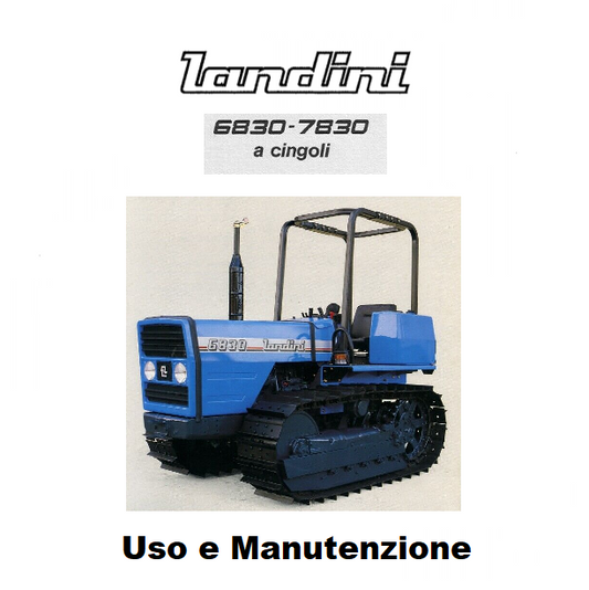 Trattore LANDINI 6830 7830 cingoli Manuale uso manutenzione libretto istruzioni