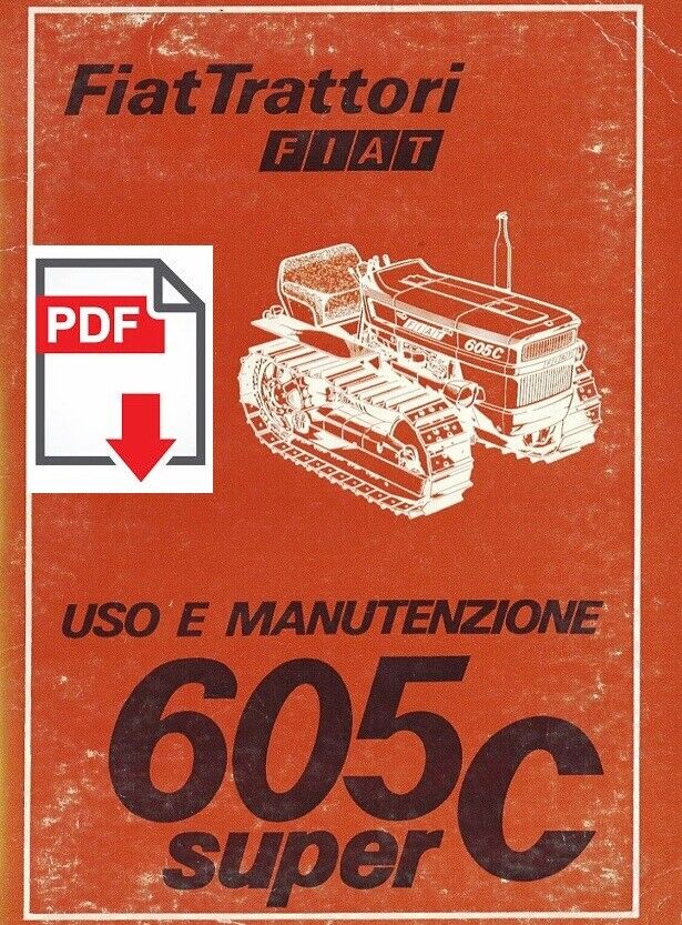 Trattore cingolato FIAT 605C Super Manuale uso manutenzione libretto istruzioni 
