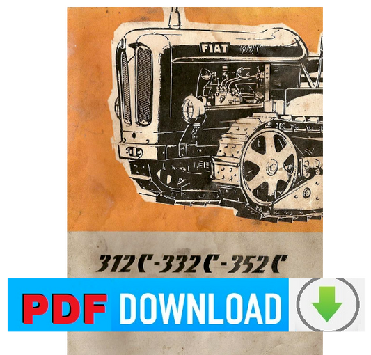 Tracteur FIAT 312C 332C 352C Notice d'entretien Manuel en francais
