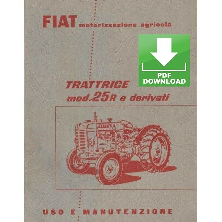 Trattrice FIAT 25R Manuale uso manutenzione Libretto istruzioni trattore ITA