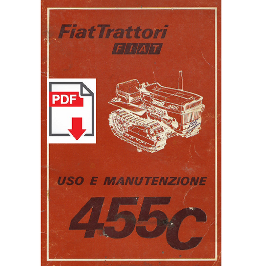 Trattore cingolato FIAT 455C Manuale uso e manutenzione libretto istruzioni ITA