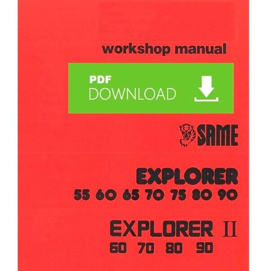 Tractor SAME EXPLORER 55 60 65 70 75 80 90 Workshop Service Manual instruction
