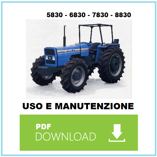 Trattore LANDINI 7830 2RM e 4RM Manuale uso e manutenzione libretto istruzioni
