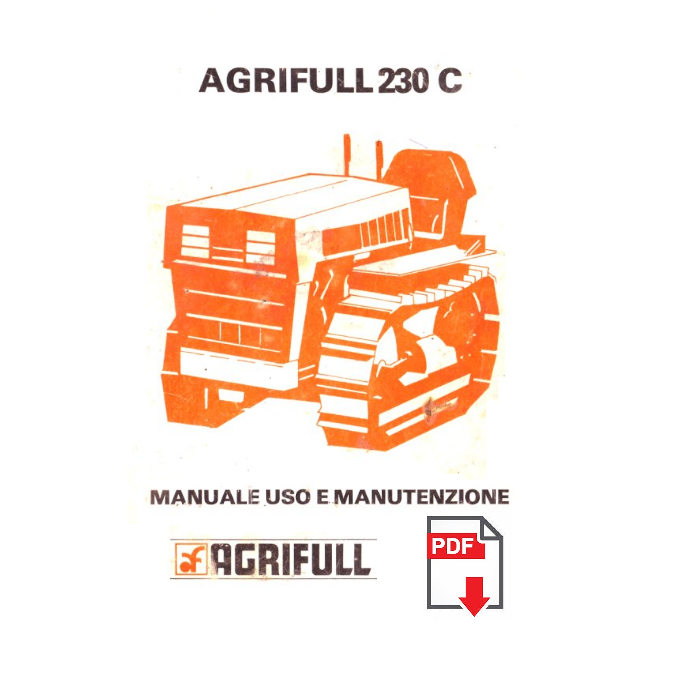 Trattore AGRIFULL 230 C TOSELLI Manuale Uso e Manutenzione libretto istruzioni 