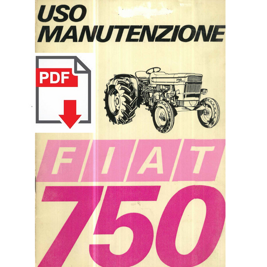 Trattore FIAT 750 - 750 DT Manuale uso manutenzione libretto istruzioni ITALIANO
