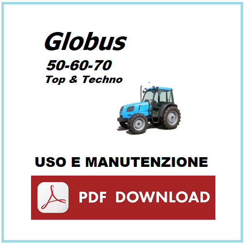 LANDINI GLOBUS 50 60 70 Top Techno Manuale uso manutenzione Libretto istruzioni