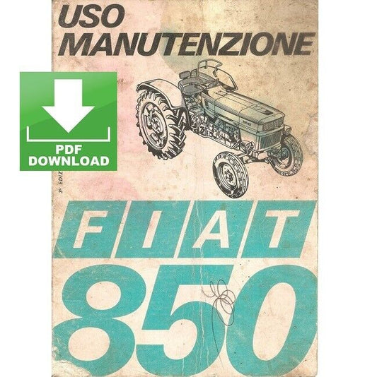 Trattore FIAT 850 - 850 DT Manuale uso manutenzione Libretto istruzioni ITALIANO