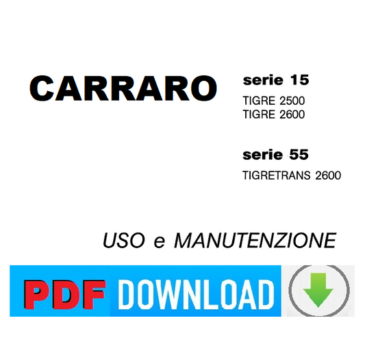 Carraro Tigretrans 2600 serie 55 Manuale uso manutenzione libretto istruzioni