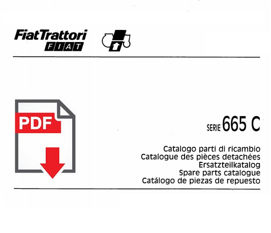 Catalogo ricambi Trattore FIAT serie 665C manuale parti esplosi SPARE PARTS BOOK