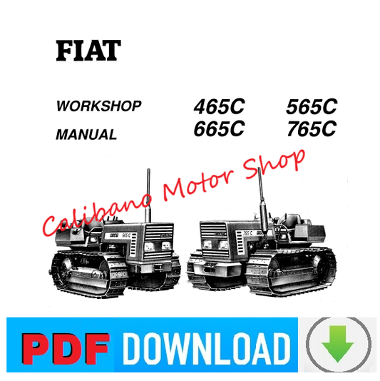 Fiat 465C 555C 665C 765C Workshop service Manual repair instructions book ENG