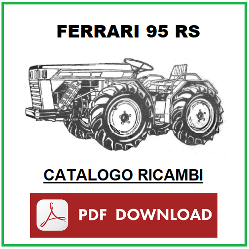 FERRARI 95 RS Catalogo ricambi Manuale parti esplosi trattore SPARE PARTS